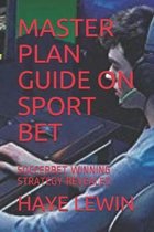 Master Plan Guide on Sport Bet