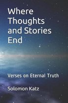 Where Thoughts and Stories End