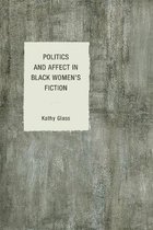 Philosophy of Race- Politics and Affect in Black Women's Fiction