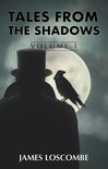 Short Story Collection 1 - Tales from the Shadows
