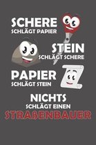 Schere Schl�gt Papier - Stein schl�gt Schere - Papier schl�gt Stein - Nichts schl�gt einen Stra�enbauer: Wochenplaner ohne festes Datum - f�r ein ganz