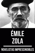Novelistas Imprescindibles 45 - Novelistas Imprescindibles - Émile Zola