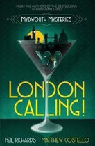 Mydworth Mysteries- London Calling!