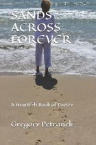 Sands Across Forever: A Heartfelt Book of Poetry