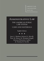 American Casebook Series- Administrative Law, The American Public Law System, Cases and Materials