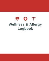 Wellness & Allergy Log book: Daily Meals, Feeding & Symptoms Tracker for Breastfeeding Moms and Children