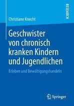 Geschwister von chronisch kranken Kindern und Jugendlichen