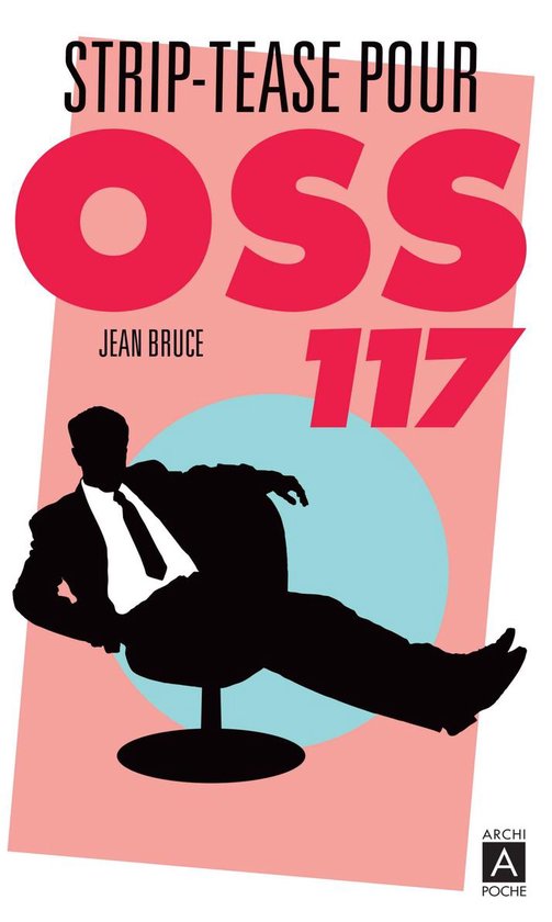 Striptease pour OSS 117 - cover