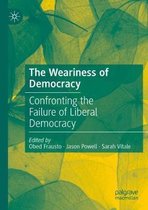 The Weariness of Democracy
