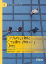 Creative Working Lives - Pathways into Creative Working Lives