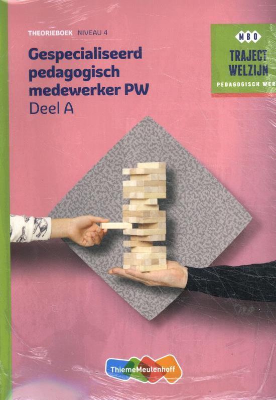 Traject Welzijn Theorieboek Gespecialiseerd pedagogisch medewerker