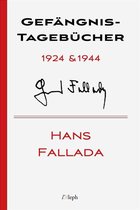 Hans Fallada 31 - Gefängnis-Tagebücher 1924 & 1944