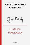Hans Fallada 2 - Anton und Gerda