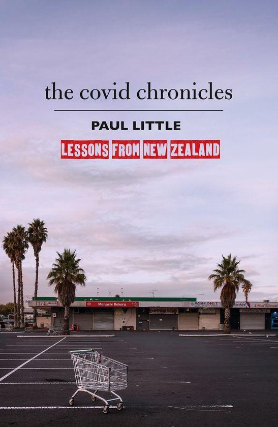 The Covid Chronicles: Lessons from New Zealand - cover