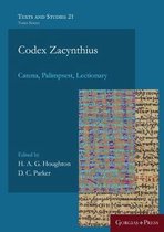 Texts and Studies (Third Series)- Codex Zacynthius: Catena, Palimpsest, Lectionary