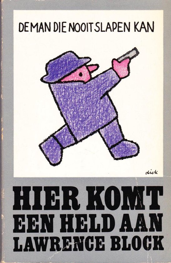 9789022915639 - Hier komt een held aan