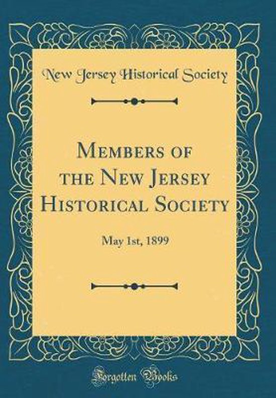 Members of the New Jersey Historical Society 9781396358081 New