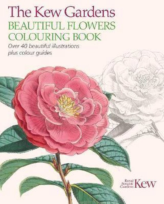 Kew Gardens Beautiful Flowers Colouring Book, The Royal Botanic Gardens