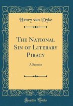 The National Sin of Literary Piracy