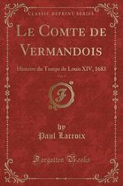 Le Comte de Vermandois, Vol. 3