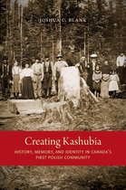McGill-Queen's Studies in Ethnic History - Creating Kashubia