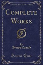 Complete Works (Classic Reprint)