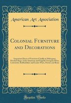 Colonial Furniture and Decorations