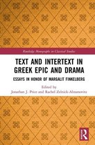 Routledge Monographs in Classical Studies - Text and Intertext in Greek Epic and Drama
