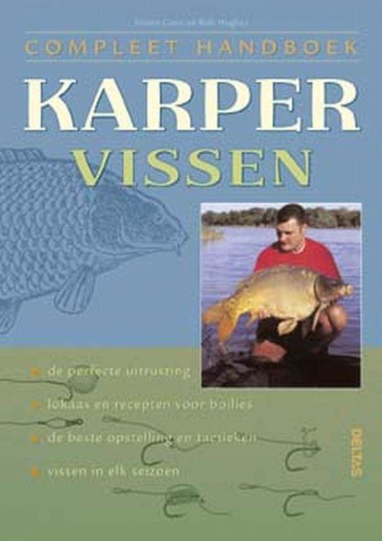 Cover van het boek 'Compleet Handboek Karper Vissen' van S. Crow en Robert Hughes