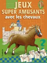 Jeux super amusants avec les chevaux