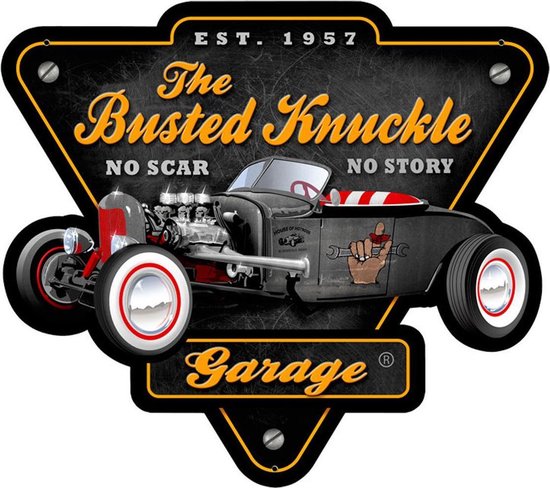 The Busted Knuckle Garage No scar No story Zwaar Metalen Bord 35 x 40 cm