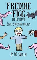 Freddie Figg 11 - Freddie Figg: The Ultimate Scary Story Anthology