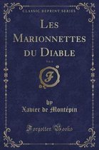 Les Marionnettes Du Diable, Vol. 4 (Classic Reprint)