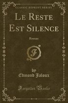 Le Reste Est Silence