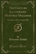 The Century Illustrated Monthly Magazine, Vol. 51