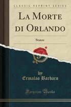 La Morte Di Orlando