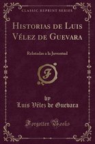 Historias de Luis Velez de Guevara