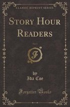 Story Hour Readers, Vol. 3 (Classic Reprint)