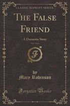 The False Friend, Vol. 3 of 4