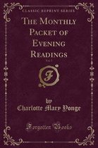 The Monthly Packet of Evening Readings, Vol. 7 (Classic Reprint)