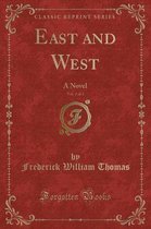 East and West, Vol. 2 of 2