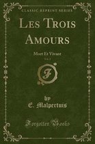 Les Trois Amours, Vol. 2
