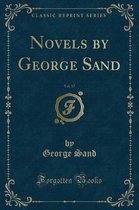 Novels by George Sand, Vol. 17 (Classic Reprint)