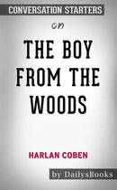 The Boy from the Woods by Harlan Coben: Conversation Starters