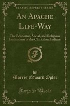 An Apache Life-Way