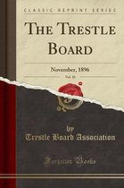 The Trestle Board, Vol. 10