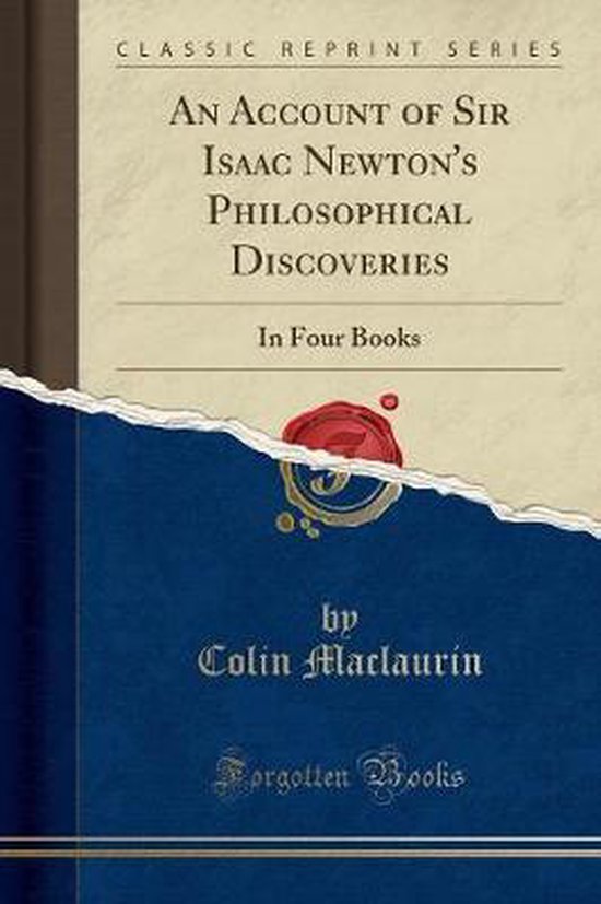 An Account of Sir Isaac Newton's Philosophical Discoveries - cover