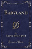 Babyland (Classic Reprint)