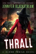 Blood Trails 8 - Thrall