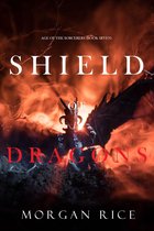 Age of the Sorcerers 7 - Shield of Dragons (Age of the Sorcerers—Book Seven)
